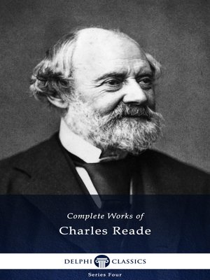 cover image of Delphi Complete Works of Charles Reade (Illustrated)